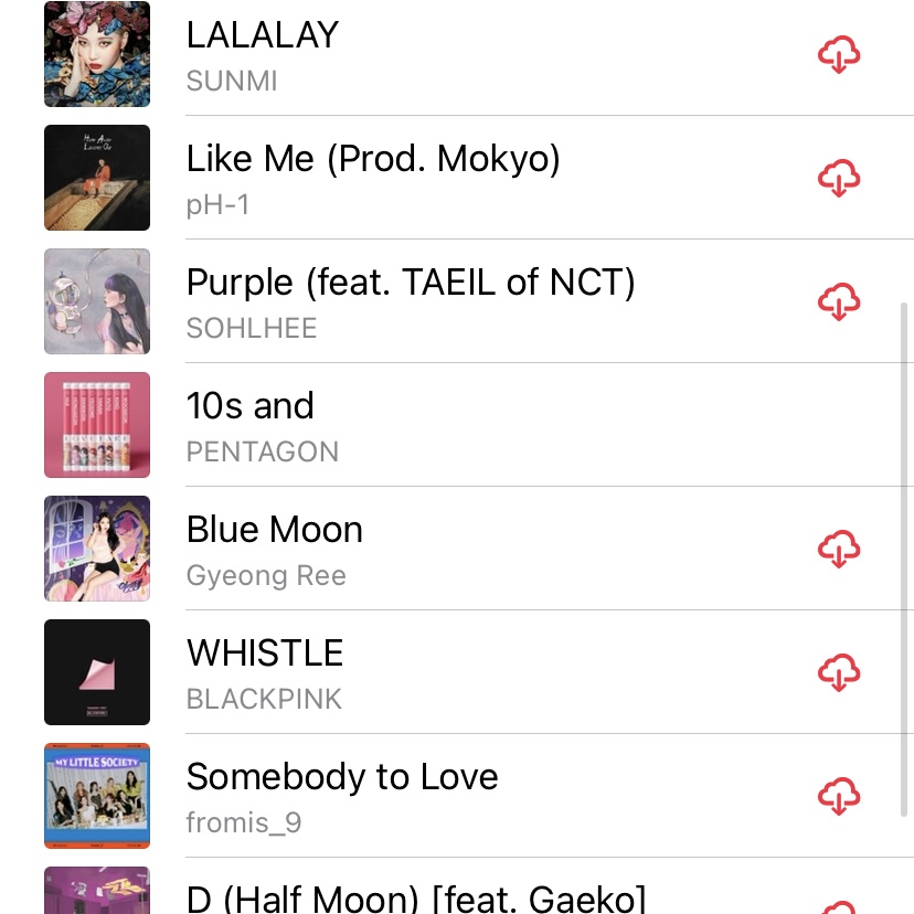 A few of the songs in the "turning off the lights in your room to watch the fireworks your neighbors lit" playlist:
1. LALALAY by SUNMI
2. Like Me (Prod. Mokyo) by ph-1
3. Purple (feat. TAEIL of NCT) by SOHLHEE
4. 10s and by PENTAGON
5. Blue Moon by Gyeong Ree
6. WHISTLE by BLACKPINK
7. Somebody to Love by fromis_9
8. D (Half Moon) [feat. Gaeko] by DEAN