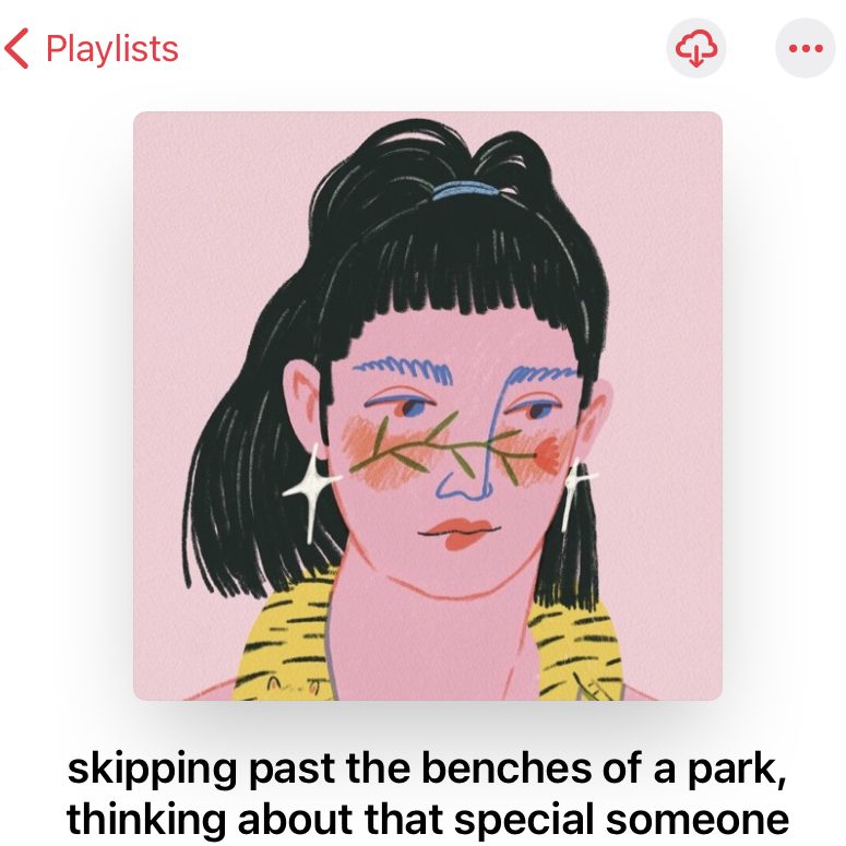 A playlist titled, "skipping past the benches of a park, thinking about that special someone."