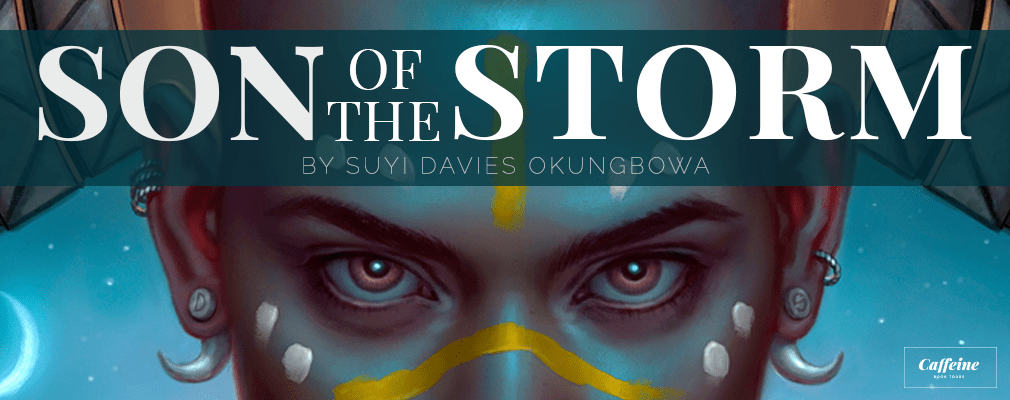 Tour banner for the Nameless Republic Tour. At the top, it reads, "Son of the Storm" in bold white serif font. Underneath, it says, "By Suyi Dacies Okungbowa." The text is on a blue background. The top of the face of the person on the cover is in view.